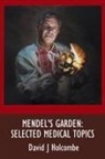 David J. Holcombe - Mendel's Garden