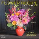 Alethea Harampolis, Jill Rizzo, Workman Publishing, Alethea Rizzo Workman Publishing Harampolis - Flower Recipe 2015 Calendar