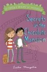 Leslie Margolis - Secrets At the Chocolate Mansion