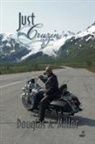 Douglas Miller, Douglas a. Miller - Just Cruzin'