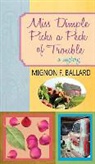 Mignon F. Ballard, Mignon Franklin Ballard - Miss Dimple Picks a Peck of Trouble