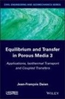 Jean-Fran&amp;ccedilois Da&amp;iuml;an, Jean-Fran?ois Da?an, Jean-Francois Daian, Daïan, Jean-François Daïan - Equilibrium and Transfer in Porous Media 3