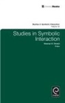 Norman K Denzin, Norman K. Denzin - Studies in Symbolic Interaction