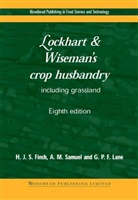 H. J. S. Finch, H. J. S. Samuel Finch, Steve Finch, Steve (Royal Agricultural College Finch, Finch Steve, Gerry P. Lane... - Lockhart and Wiseman''s Crop Husbandry Including Grassland