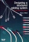 B J (Brand-Rex Ltd Elliott, B. J. Elliott - Designing a Structured Cabling System to Iso 11801