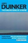 Arjen Duinker - The Sublime Song of a Maybe