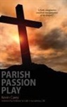 Kevin Carey - Parish Passion Play