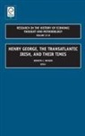 Kenneth C Wenzer, Kenneth C. Wenzer, Ross B. Emmett, Kenneth Wenzer, Kenneth C. Wenzer - Henry George, The Transatlantic Irish, and their Times