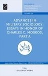 Caforio Guiseppe, Dr Caforio Guiseppe, Caforio Guiseppe, Giuseppe Caforio, Manas Chatterji, Giuseppe Caforio - Advances in Military Sociology