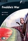 Jane Rollason, Jordi Solano - Freddie''s War Level 6 Advanced American English Edition