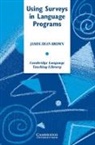 James Dean Brown, James Dean (University of Hawaii Brown - Using Surveys in Language Programs