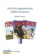 Nedeljko Vuckovic - Die NATO-Jugendzeitschrift MIRKO aus Bosnien