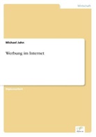 Michael Jahn - Werbung im Internet
