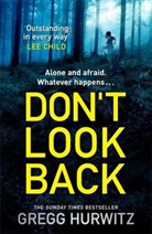 Greg Hurwitz, Gregg Hurwitz, Hurwitz Gregg - Don't Look Back