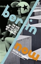 Peter Schneider - Berlin Now