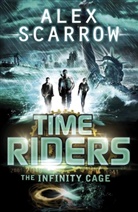 Alex Scarrow, Scarrow Alex - The Infinity Cage