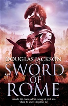 Douglas Jackson - Sword of Rome