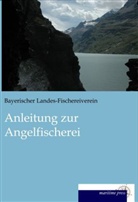 Bayerischer Landes-Fischereiverein - Anleitung zur Angelfischerei