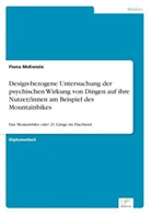 Fiona McKenzie - Design-bezogene Untersuchung der psychischen Wirkung von Dingen auf ihre Nutzer/innen am Beispiel des Mountainbikes