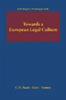 Genevièv Helleringer, Geneviève Helleringer, Purnhagen, Kai Purnhagen - Towards a European Legal Culture