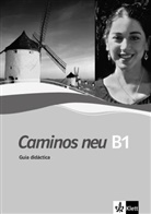 Veronica Beucker - Caminos neu - 3: Guia didactica B1