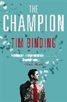 Tim Binding - The Champion
