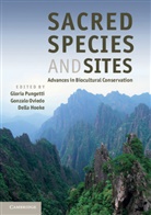 Gloria (University of Cambridge) Oviedo Pungetti, Gloria Oviedo Pungetti, Della Hooke, Della (University of Birmingham) Hooke, Hooke Della, Gonzalo Oviedo... - Sacred Species and Sites