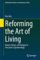 Rico Vitz - Reforming the Art of Living