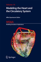 Alfi Quarteroni, Alfio Quarteroni - Modeling the Heart and the Circulatory System