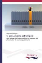 Omar Muñoz Sánchez - El pensamiento estratégico