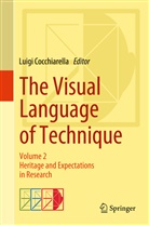 Luig Cocchiarella, Luigi Cocchiarella - The Visual Language of Technique - 2: The Visual Language of Technique