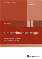 Kurt Nagel, Kurt (Prof. Dr. Dr. habil.) Nagel - Unternehmensstrategie