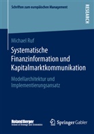 Michael Ruf - Systematische Finanzinformation und Kapitalmarktkommunikation