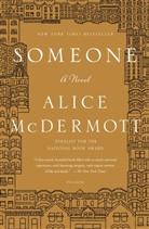 Alice McDermott - Someone