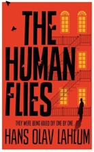 Hans O Lahlum, Hans O. Lahlum, Hans Olav Lahlum, Hans Olav Lahlum - The Human Flies