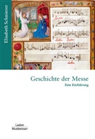 Elisabeth Schmierer - Geschichte der Messe