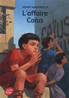 Henry Winterfeld, Winterfeld-h - L'affaire Caïus