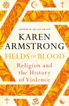 Karen Armstrong - Fields of Blood