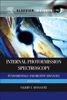 &amp;apos, Afanas&amp;apos, Valeri Afanas'Ev, Valeri V. Afanas'ev, Valeri V. (Laboratory of Semiconductor Physics Afanas'ev, Valeri Afanas''ev... - Internal Photoemission Spectroscopy