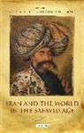 Willem Floor &amp; Edmund Herzig, Willem Floor, Willem Herzig Floor, Floor Willem and Her, Edmund Herzig, Willem Floor... - Iran and the World in the Safavid Age