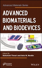 Anis N. Nordin, Tiwari, A Tiwari, Ashutosh Tiwari, Ashutosh Nordin Tiwari, N Nordin... - Advanced Biomaterials and Biodevices