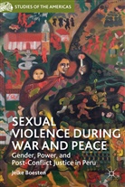 J Boesten, J. Boesten, Jelke Boesten - Sexual Violence During War and Peace