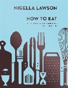 Nigella Lawson - How To Eat