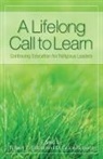 Robert Reber, Robert E Reber, Robert E. Reber, Roberts, D Bruce Roberts, D. Roberts... - Lifelong Call to Learn Continpb