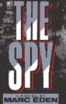 Marc Eden, Eden Marc - Spy