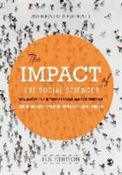 Simon Bastow, Simon Dunleavy Bastow, Patrick Dunleavy, Jane Tinkler - The Impact of the Social Sciences