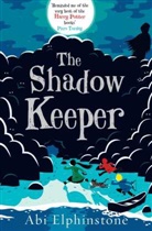Abi Elphinstone, Abi Elphinstone, Elphinstone Abi - The Shadow Keeper