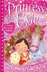 Sarah Kilbride, Sophie Tilley, Tilley Sophie - Princess Evie: The Forest Fairy Pony