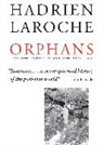 Hadrien Laroche, Hadrien Laroche, Hadrien/ Steyn Laroche - Orphans