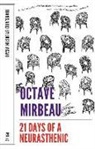Octave Mirbeau, Octave/ Vicari Mirbeau - 21 Days of a Neurasthenic